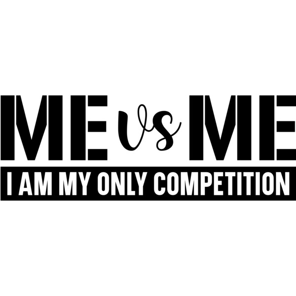 Me vs me i am my only comptition Thumbnail