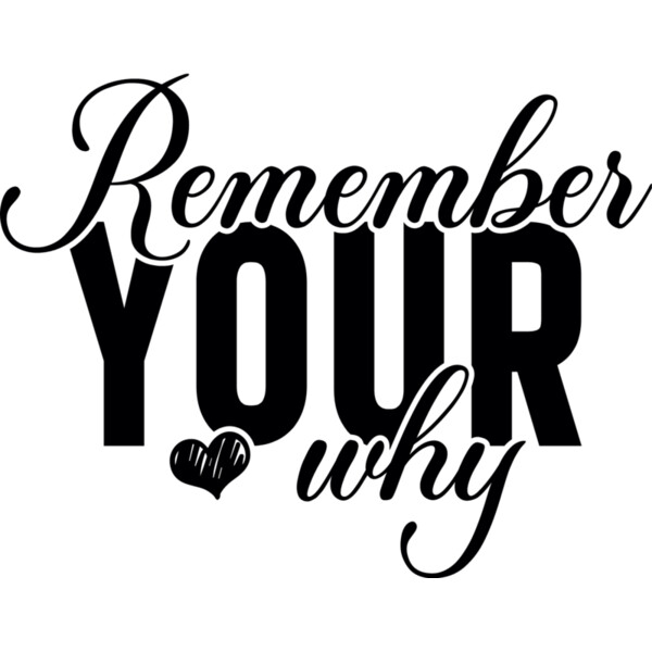 Remember your why Thumbnail