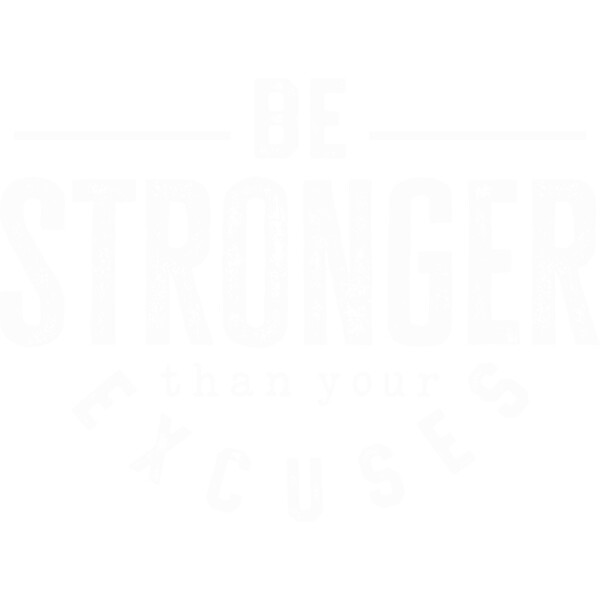 002 Be Stronger Than Excuses DISTRESSED wht Thumbnail