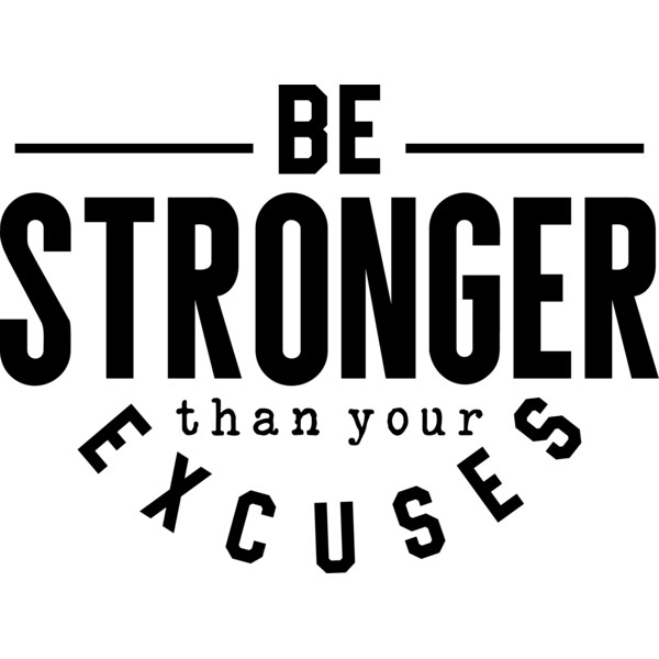 002 Be Stronger Than Excuses SMOOTH blk Thumbnail