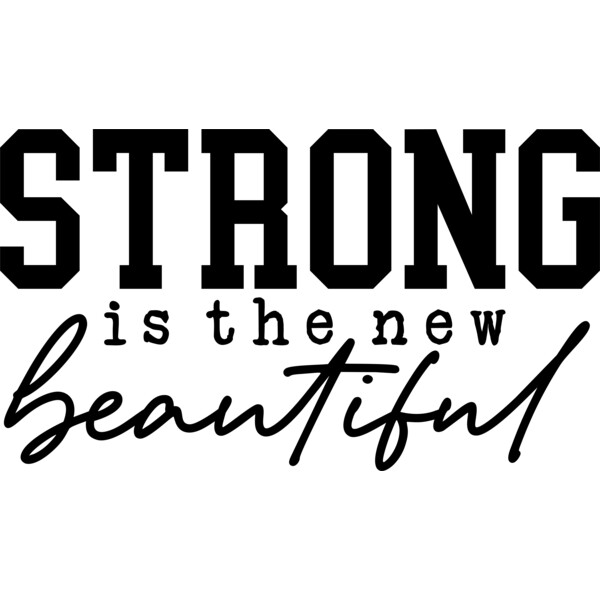 005 Strong Is The New Beautiful blk Thumbnail