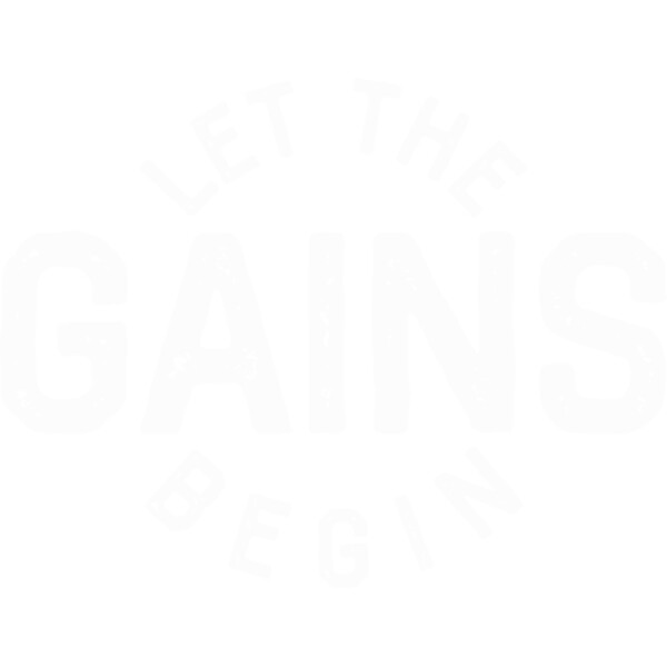 008 Let The Gains Begin DISTRESSED wht Thumbnail